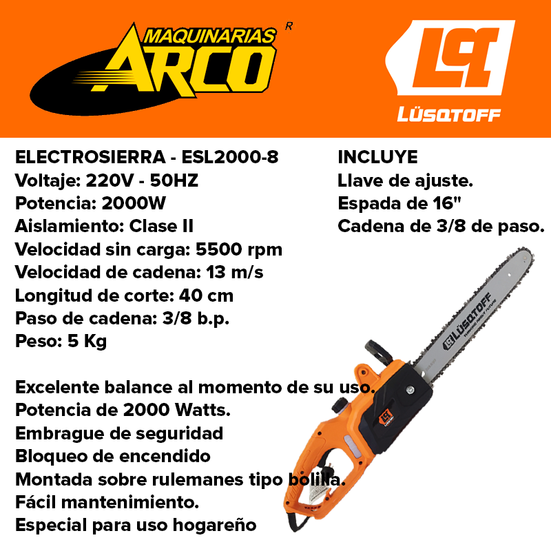 ELECTROSIERRA LUSQTOFF ESL2000-8 40 CM 16" 2000 W